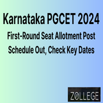 Karnataka PGCET 2024 Announced First Round Seat Allotment Post Schedule